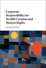 Corporate Responsibility for Wealth Creation and Human Rights