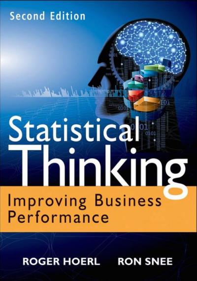 Statistical thinking: improving business performance